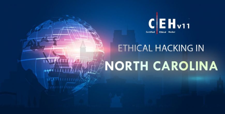 Ethical-hacking-in-north-Carolina