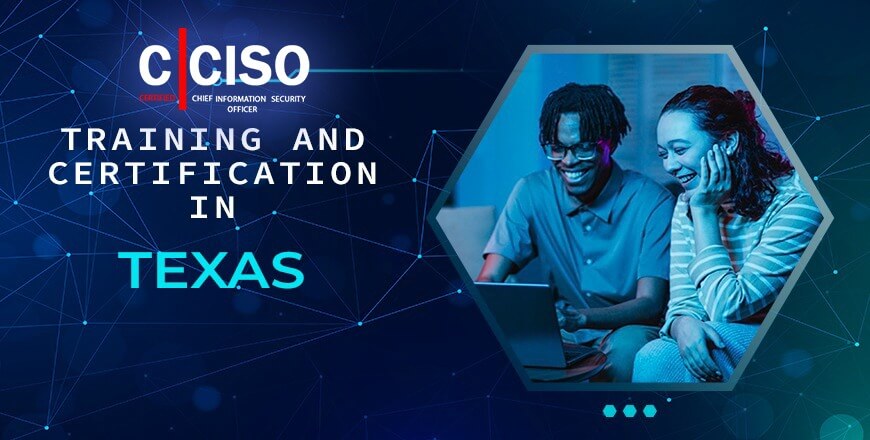 CCISO Certification in Texas
